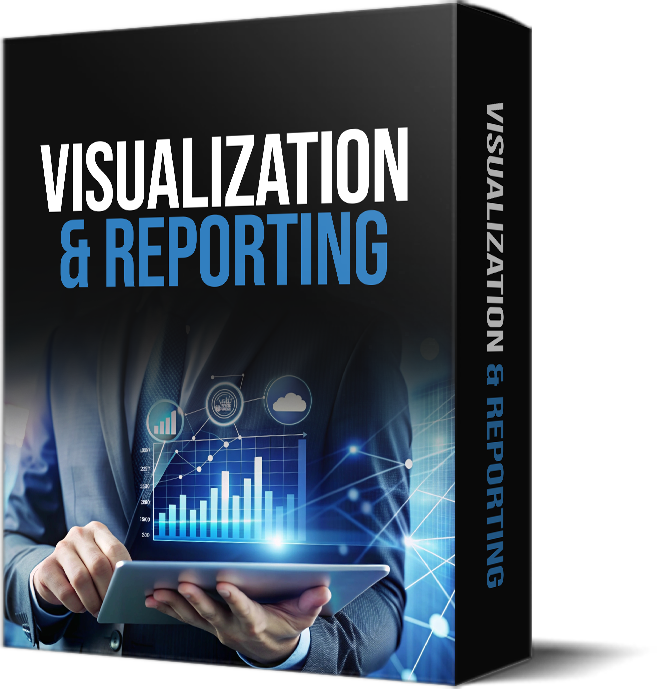 Visualization & Reporting